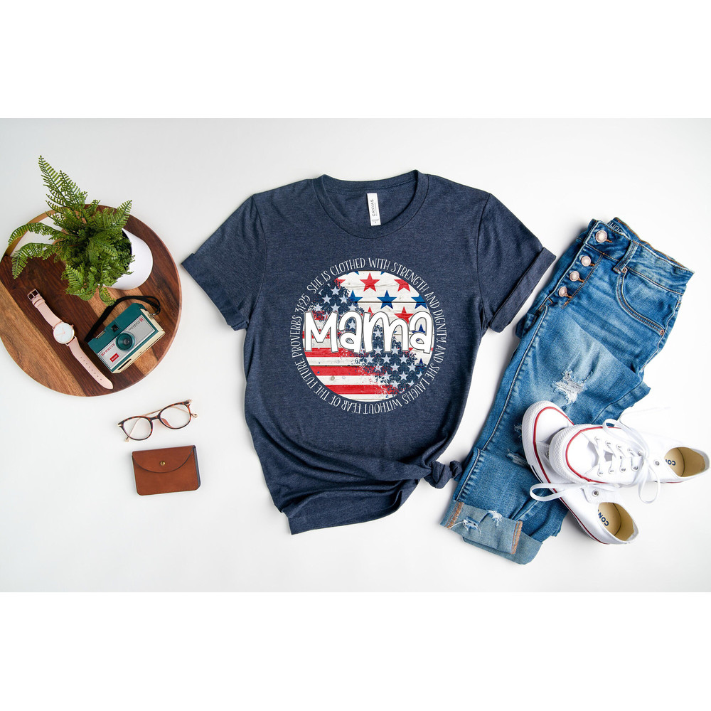 American Flag Mama Shirt, Mother's Day Shirt, Mom Life T-Shirt, Mommy Shirt, Simple Mama Top, Gift for New Mama, Christian Mom Shirt.jpg