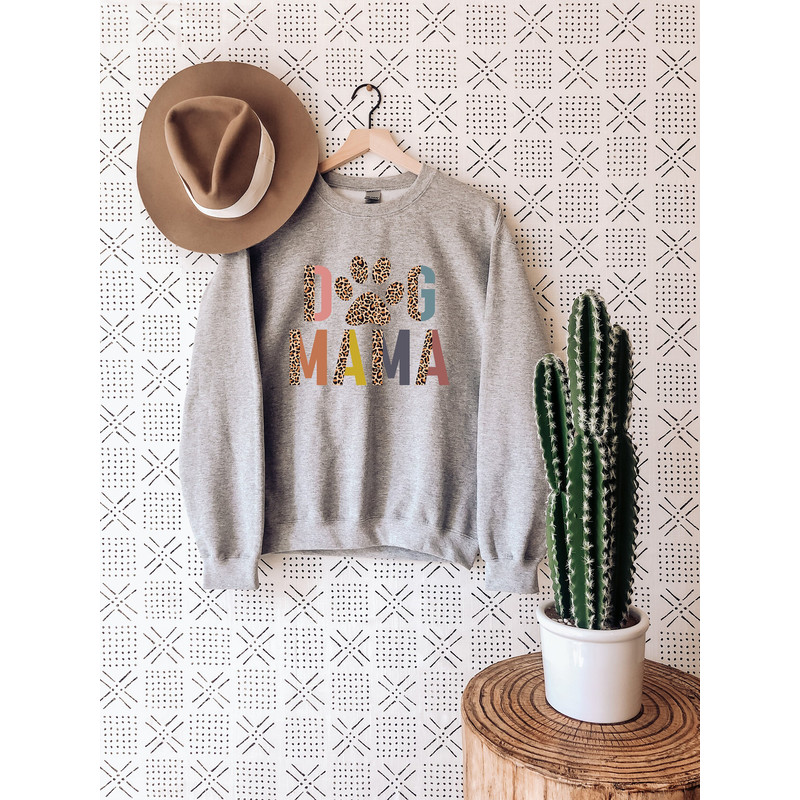 Dog Mama Sweatshirt, Mother's Day Sweatshirt, Dog Paw and Leopard Sweatshirt, Cute Colorful Sweatshirt, Mom Life Sweatshirt, New Mom Gift.jpg