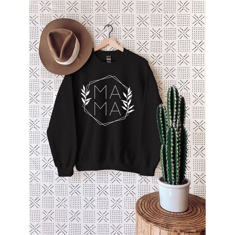 Mama Leaves Sweatshirt, Mother's Day Sweatshirt, Cute and Simple Sweatshirt, Hexagonal Frame Sweatshirt, Mom Life Sweatshirt, New Mom Gift.jpg