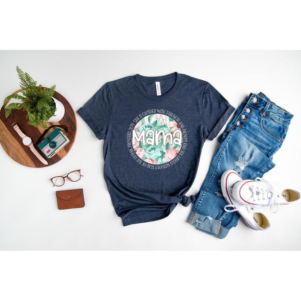 Rose Mama Shirt, Mother's Day Shirt, Mom Life T-Shirt, Mommy Shirt, Simple Mama Top, Gift for New Mama, Christian Mom Shirt, Bible Verse Tee.jpg