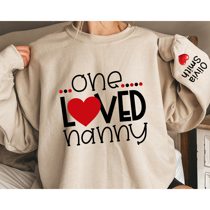 Custom One Loved Nanny Sweatshirt, Personalized Valentines Nanny Sweatshirt, Messy Bun Valentines Sweater, Mine Sweatshirt, Love Sweatshirt.jpg