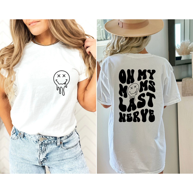 On my moms last nerve Front and Back Shirt, Todler t shirt, Gift for mom shirt.jpg