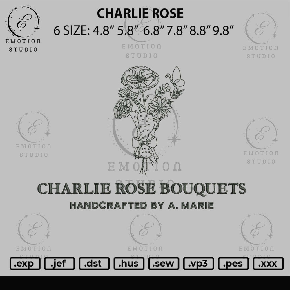 Charlie Rose Embroidery File 6 sizes.jpg