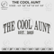 Cool Aunt Embroidery File 6 sizes.jpg