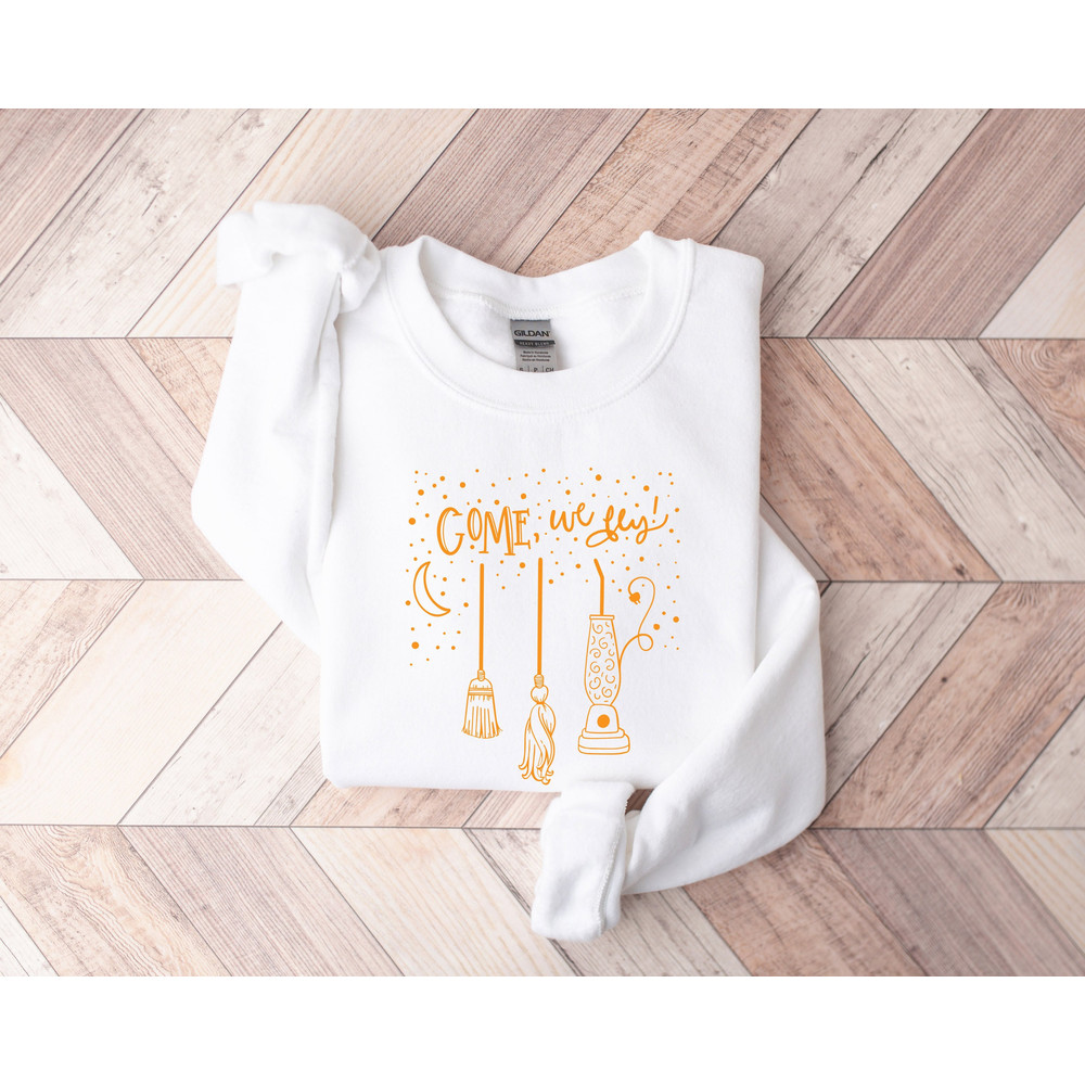 Come We Fly Sweatshirt, Halloween Shirt, Sanderson Sisters, Hocus Shirt, Halloween Funny Tee,Hocus Pocus Shirts,Halloween Outfits.jpg