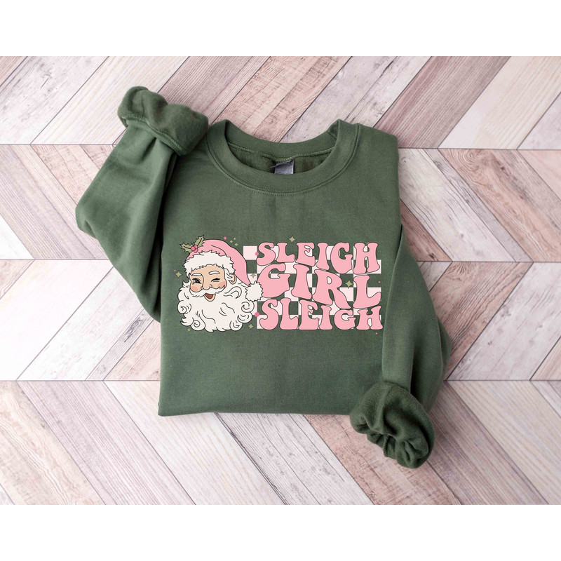 Sleigh Girl Sleigh Shirt, Sleigh Girl Sweatshirt, Funny Christmas Shirt, Funny Christmas Sweatshirt, Cute Christmas Shirt, Retro Christmas.jpg