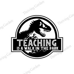 Teaching Is A Walk In The Park SVG
