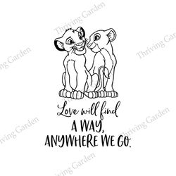 Love Will Find A Way Anywhere We Go SVG