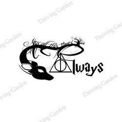 After All This Time Always Deathly Hallows Sign Harry Potter Movie SVG