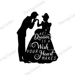a dream is wish your heart makes cinderella silhouette svg