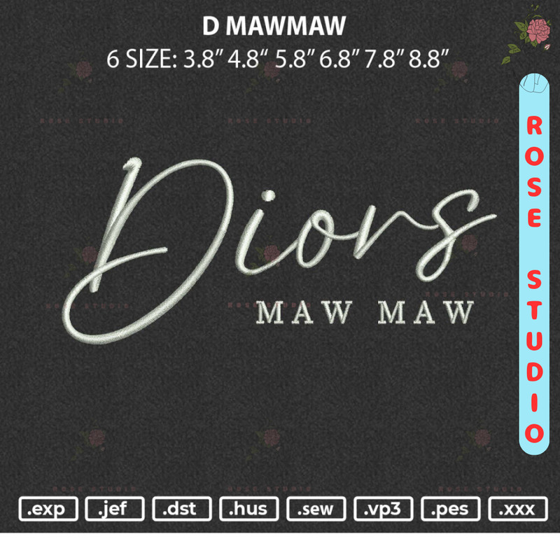 D Mawmaw Embroidery File 6 Sizes.jpg