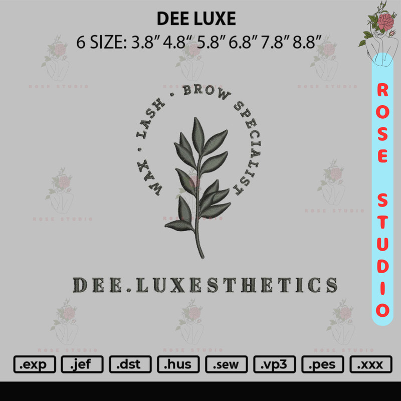 Dee Luxe Embroidery File 6 sizes.jpg