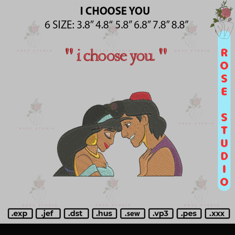 I Choose You Embroidery File 6 sizes.jpg