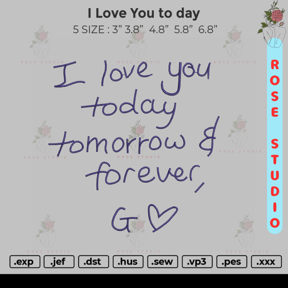 I Love you to day Embroidery.jpg