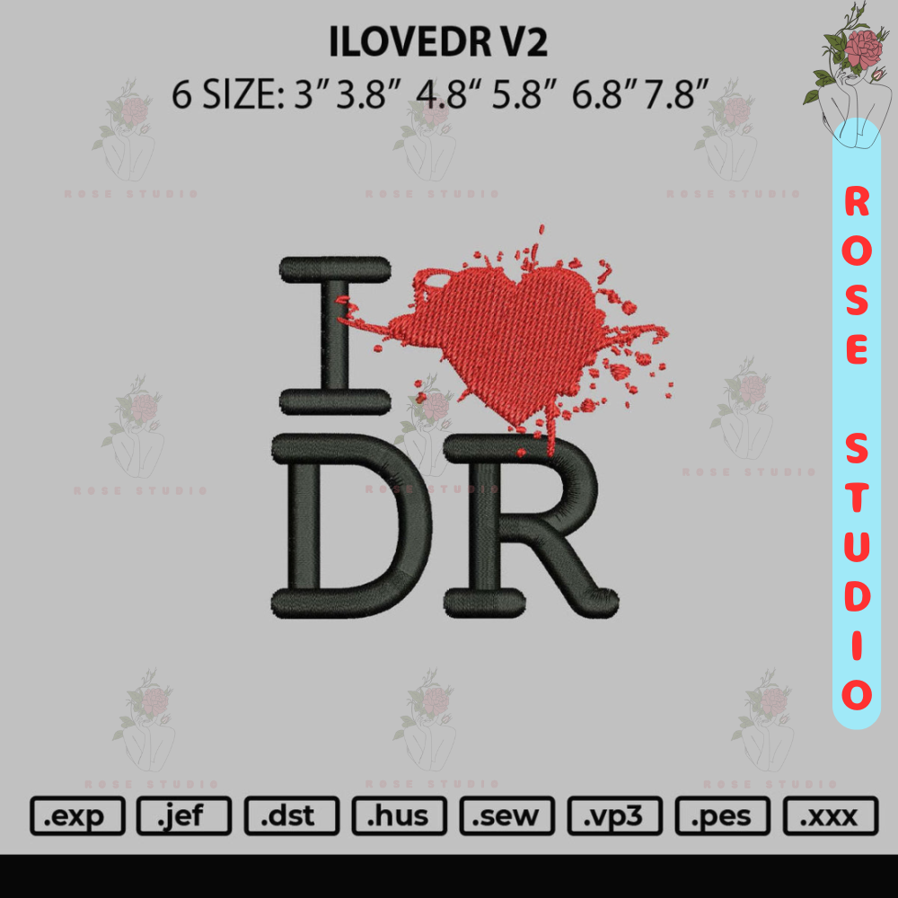 Ilovedr V2 Embroidery File 6 sizes.jpg