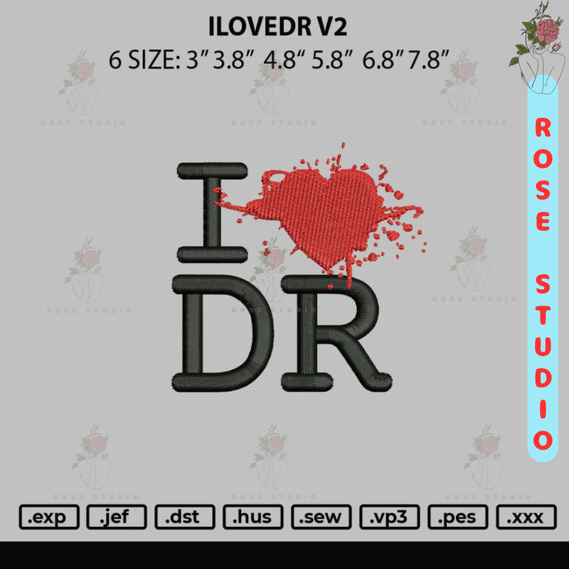 Ilovedr V2 Embroidery File 6 sizes.jpg