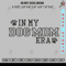 In My Dog Mom Embroidery File 6 sizes.jpg