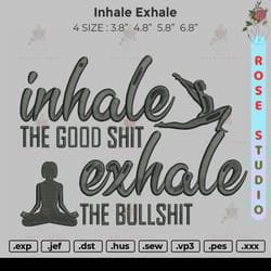 inhale exhale embroidery, embroidery file, embroidery design - rose svg
