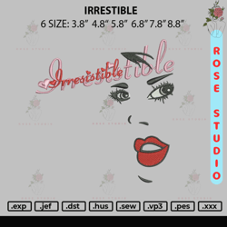 irresistible embroidery file 6 sizes, embroidery file, embroidery design