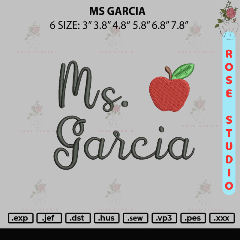 Ms Garcia Embroidery File 6 sizes.jpg