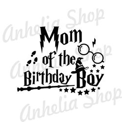 Mom Of The Birthday Boy Harry Potter Movie SVG Vector