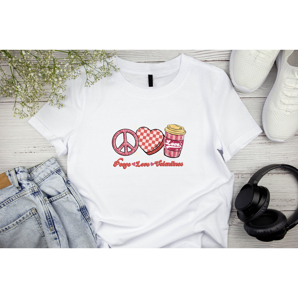 Valentines Day Shirt, Peace Love Valentines Shirt, Valentines Day Gift, Couple Shirt, Couple Matching Shirt, Valentines Day Coffee Shirt.jpg