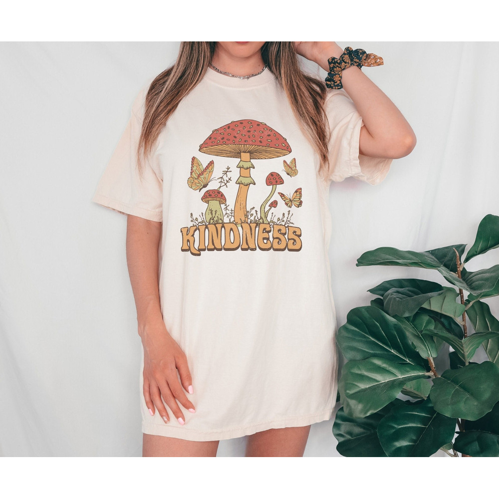 Comfort Colors kindness Shirt, Kindness Matters Shirt Mushroom Floral Retro Shirt Positive Quote Shirt, Mushroom Tee, Groovy Mushroom.jpg