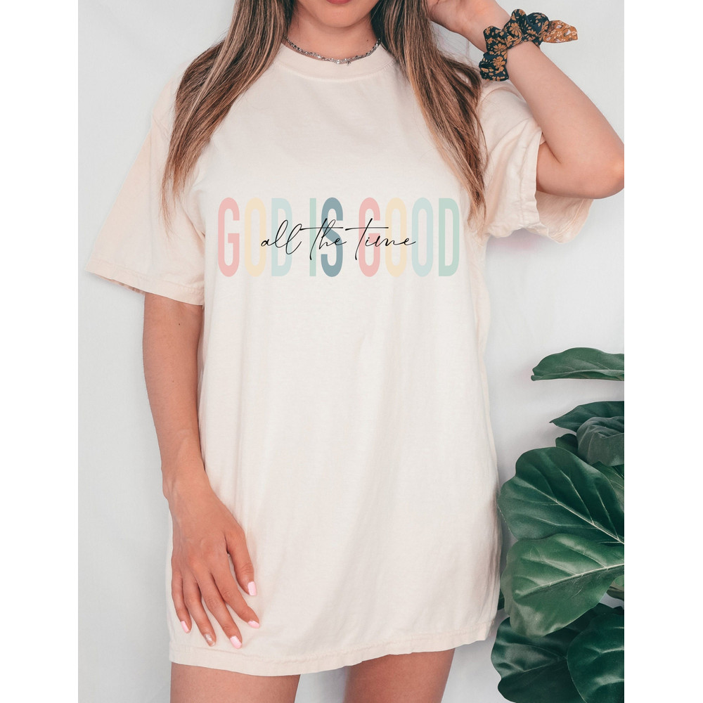 God is Good All the Time,Comfort Colors, Religious Tee, Lion of Judah, Love Like Jesus, Religion Shirt, Faith Apparel, Christian Church 1.jpg