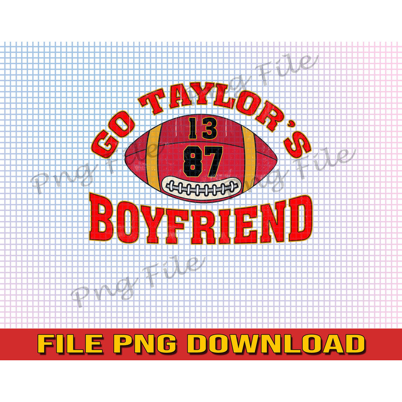 Go Taylor's Boyfriend PNG  Travis and Taylor  Funny Football Party Shirt Design  Gameday Shirt Design 8.jpg