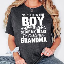 boy grandma shirt, funny grandma shirt, gift from grandson, grandmother sweatshirt, grandma gift, he calls me grandma t-