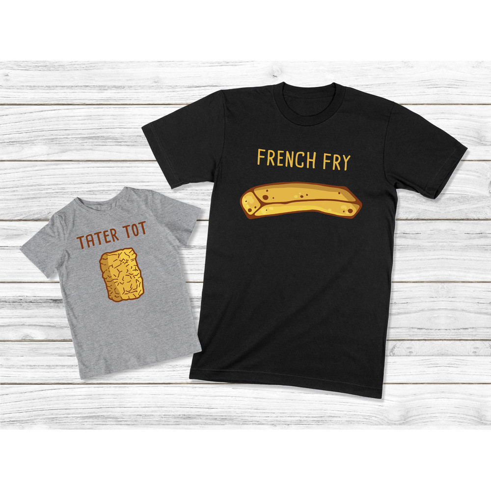 Daddy And Me Shirt, French Fry And Tater Tot T-Shirt, Daddy And Son Shirt, Father And Daughter Tee, Dad Kid Shirt, Dad Baby Matching Shirt.jpg