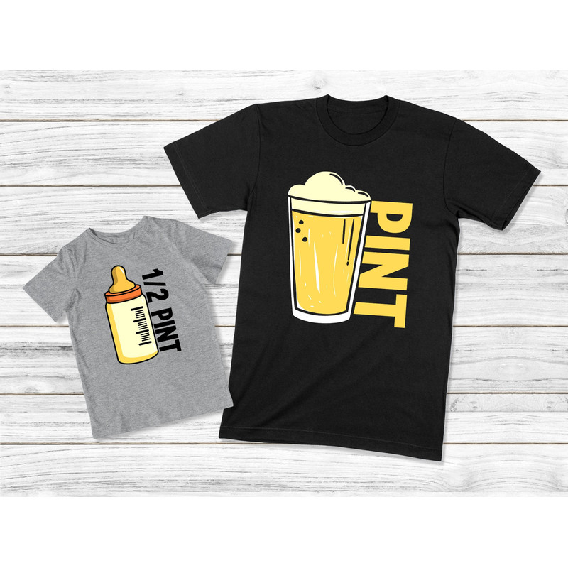 Daddy And Me Shirt, Pint And 12 Pint Matching Shirts, Fathers Day Gift, Dad And Son Shirts, Half Pint Matching Outfit, Funny Father Son Tee.jpg