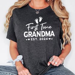 first time grandma est 2024 shirt, pregnancy reveal sweatshirt, promoted to grandma, new grandma gift, grandma to be, gr
