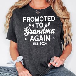 Grandma Again 2024 Shirt, Promoted To Grandma, Grandma Announcement, New Grandmother Shirt, Gift For New Grandma, Grandm