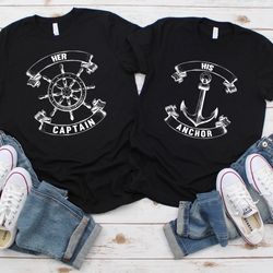 her captain his anchor shirts, couples matching shirts, his and hers shirt, anniversary gift, funny couple shirt, wife a