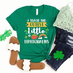 i teach the cutest leprechauns shirt, st patricks day teacher shirt, lucky teacher shirt, saint patricks day outfit, iri
