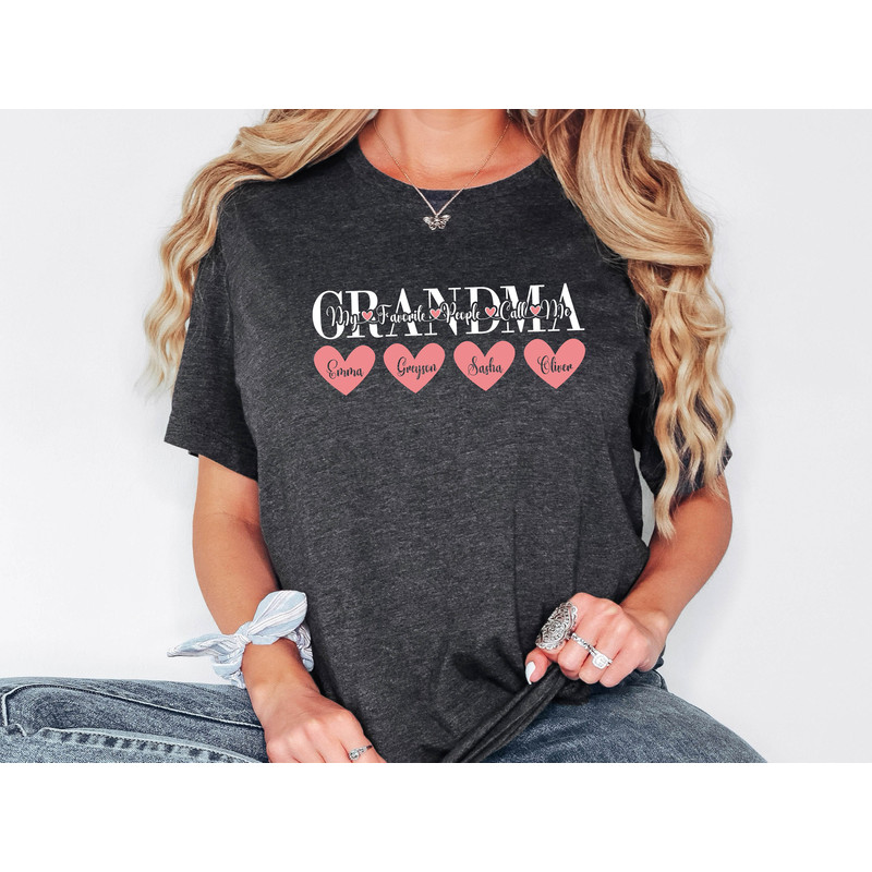 My Favorite People Call Me Grandma Shirt, Personalized Grandma, Gift For Grandma, Gigi Sweatshirt, Grandma Birthday, Grandmother T-Shirt.jpg