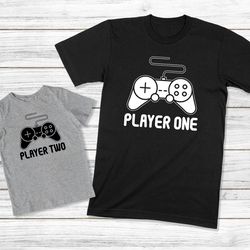 player one player two shirts, daddy and me shirt, father and son shirt, gamer dad and son shirts, gaming matching shirt,