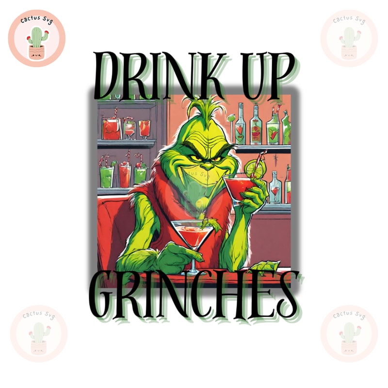 Drink Up Grinches PNG Sublimation Digital Design Download DTF Print 1.jpg