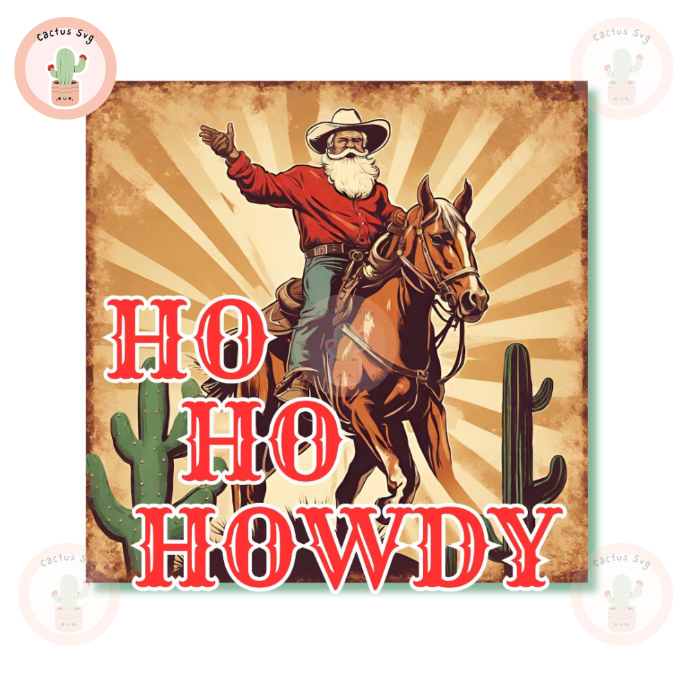 Ho Ho Howdy Cowboy Santa PNG Sublimation Digital Design Download DTF Print.jpg