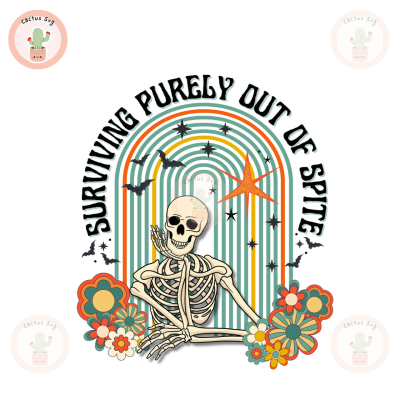 Surviving Purely Out Of Spite PNG Sublimation Digital Design Download DTF Print.jpg