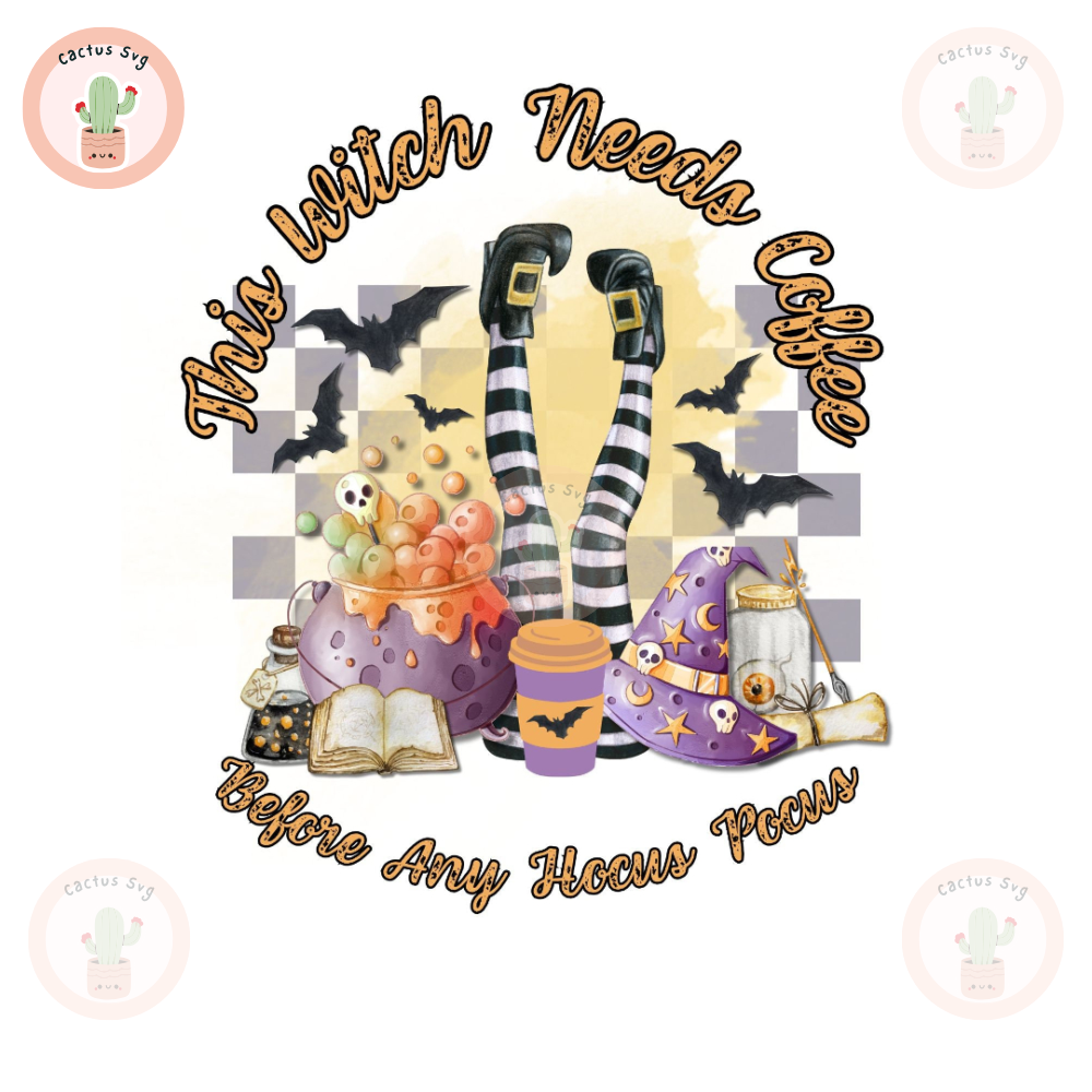 This Witch Needs Coffee Before Any Hocus Pocus PNG Sublimation Digital Design Download DTF Print.jpg