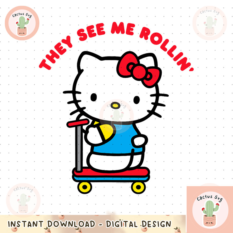 Hello Kitty Scooter Ride They See Me Rollin png, digital download, instant.png