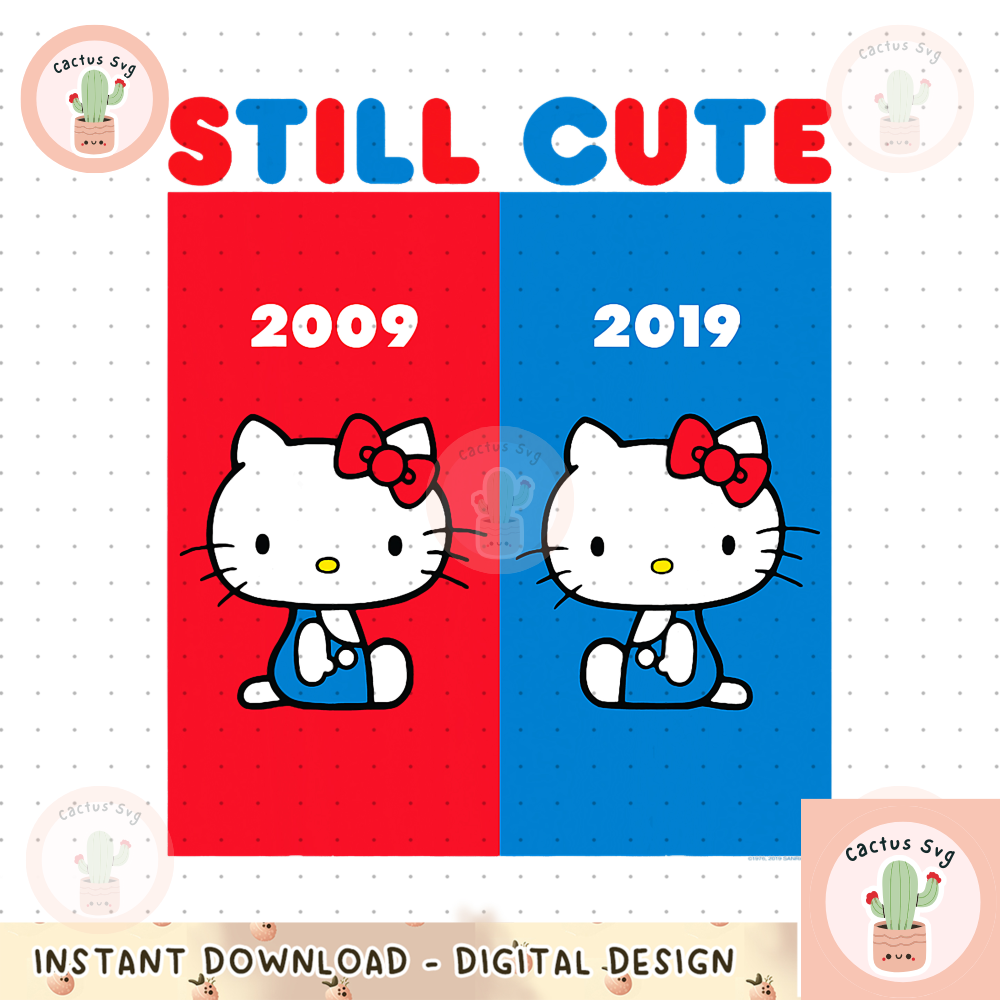 Hello Kitty Still Cute Tee Shirt.jpg