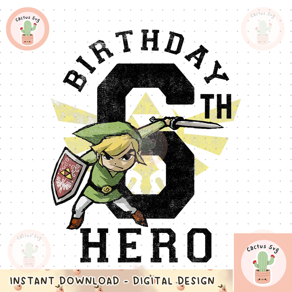 Legend Of Zelda Link 6th Birthday Hero Triforce Logo png, digital download, instant.png