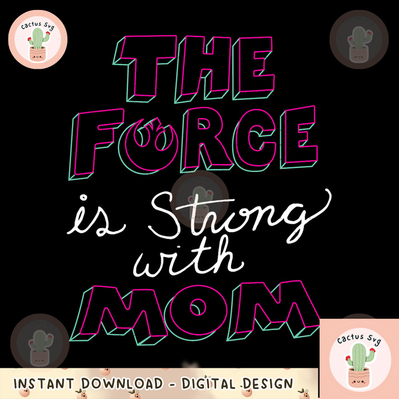 Star Wars The Force is Strong with Mom Rebel Icon png, digital download, instant.png