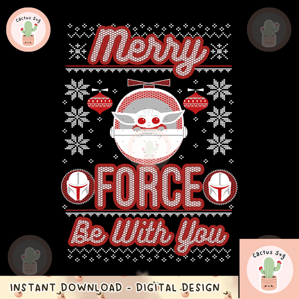 Star Wars The Mandalorian Christmas Merry Force Be With You png, digital download, instant.png