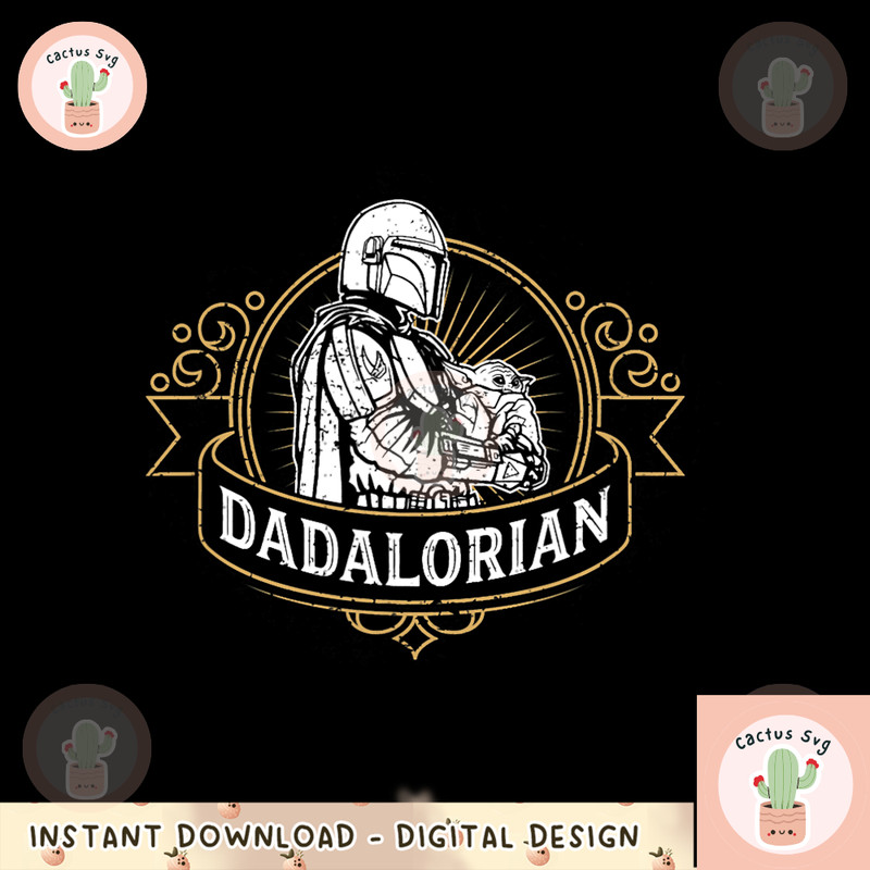 Star Wars The Mandalorian Father_s Day The Dadalorian Badge png, digital download, instant 1.png