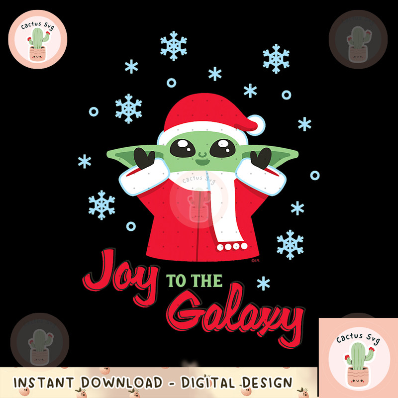Star Wars The Mandalorian Grogu Joy to the Galaxy Holiday png, digital download, instant.png