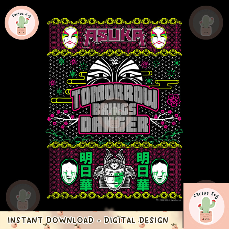 WWE Christmas Asuka Tomorrow Brings Danger Ugly Sweater png, digital download, instant.png
